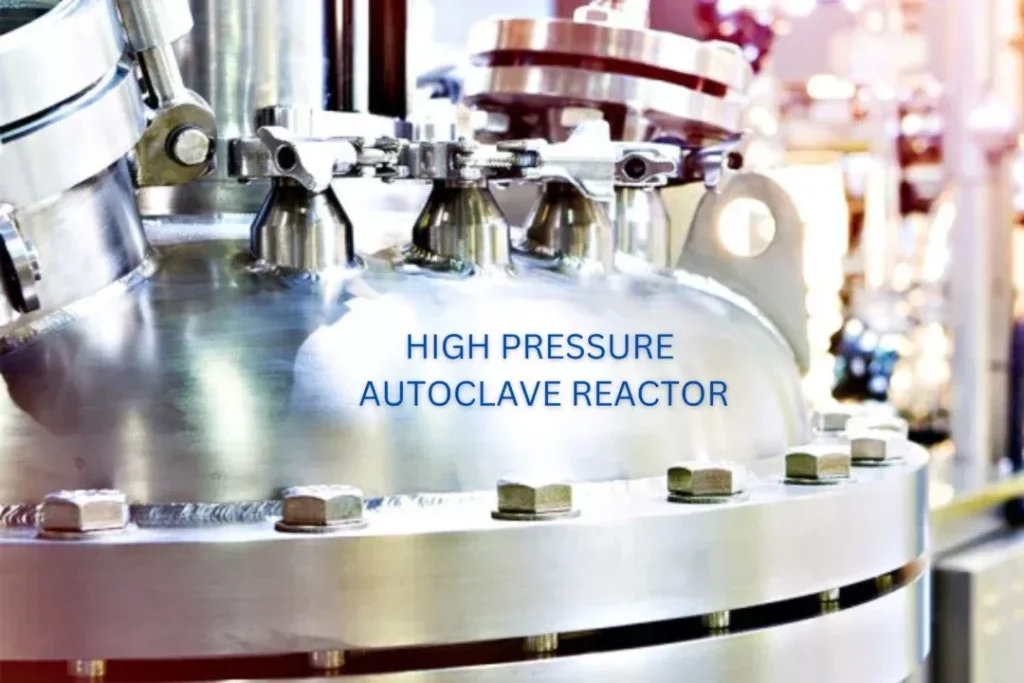 HIGH PRESSURE AUTOCLAVE REACTOR (1)