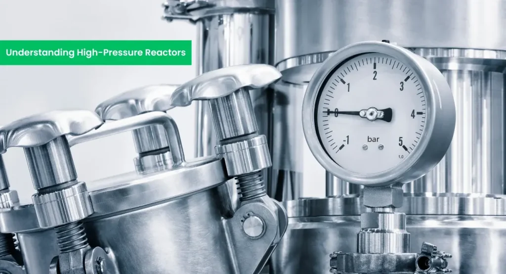 High-Pressure Reactors