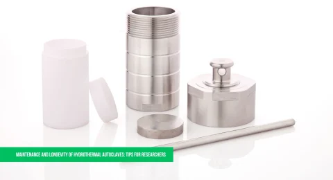 Maintenance and Longevity of Hydrothermal Autoclaves Tips for Researchers